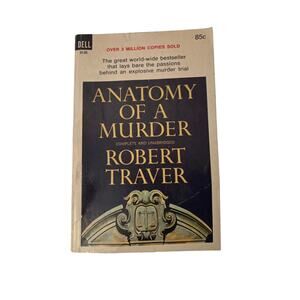Anatomy of a murder by Robert Traver dell books